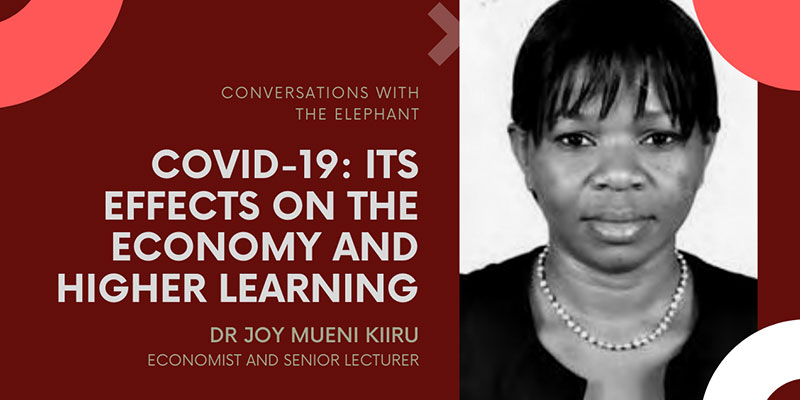 COVID-19: Its Effects on the Economy and Higher Learning