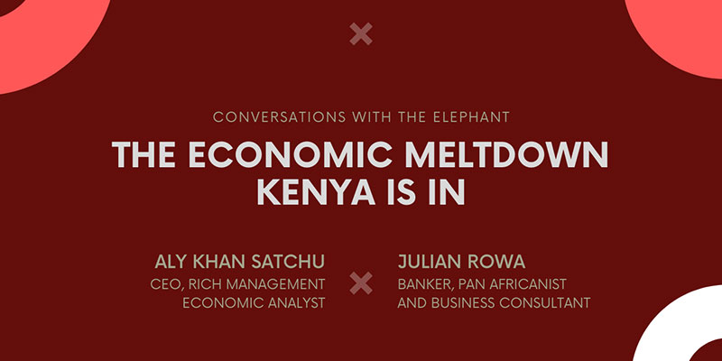 The Economic Meltdown Kenya Is In
