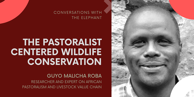 The Pastoralist Centered Wildlife Conservation