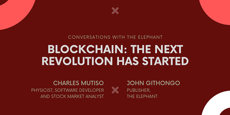 Blockchain: The Next Revolution Has Started