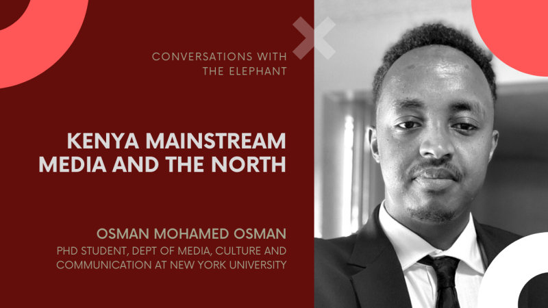 Kenya Mainstream Media and the North
