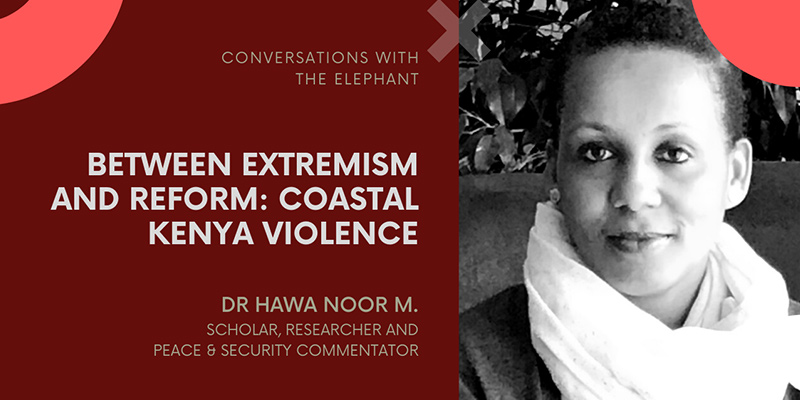 Between Extremism and Reform: Coastal Kenya Violence
